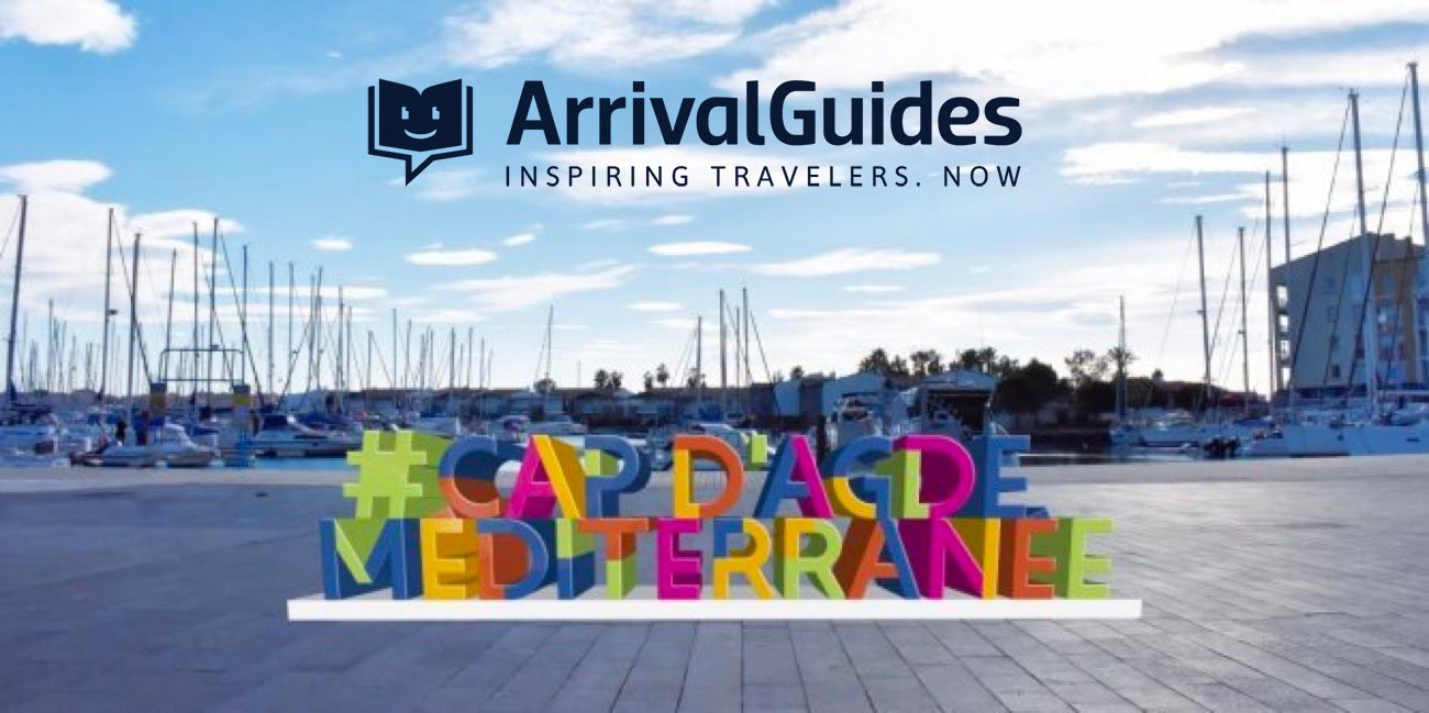 Cap d'Agde - CAP d'AGDE Méditerranée présent dans «Arrival Guides» leader mondial des guides numériques de voyage