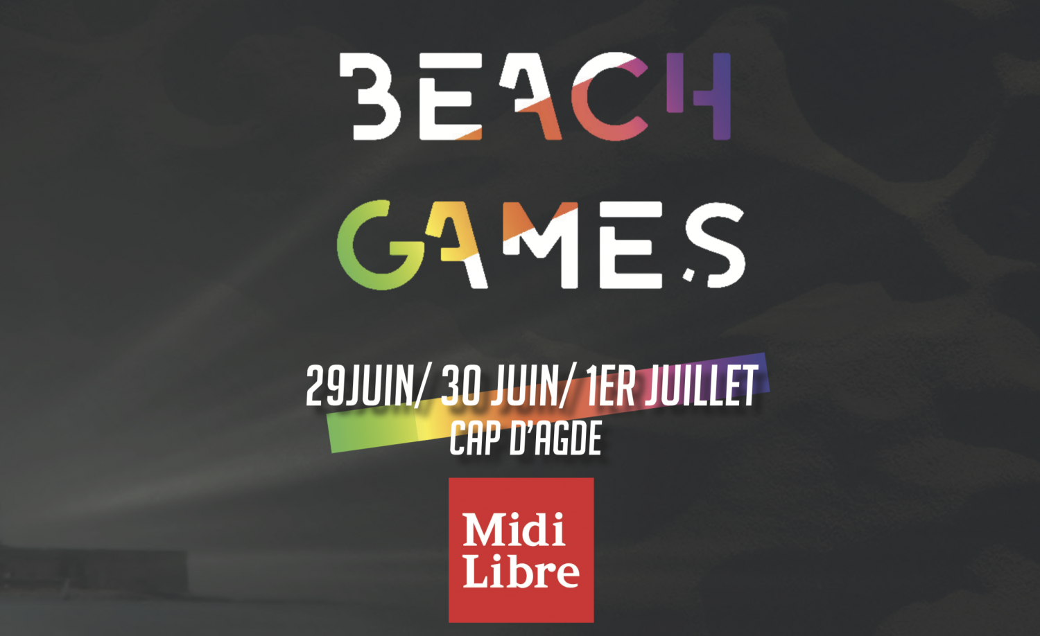 Cap d'Agde - HERAULT - CAP d'AGDE - BEACH GAMES 2018 du 29 juin au 1er juillet 2018