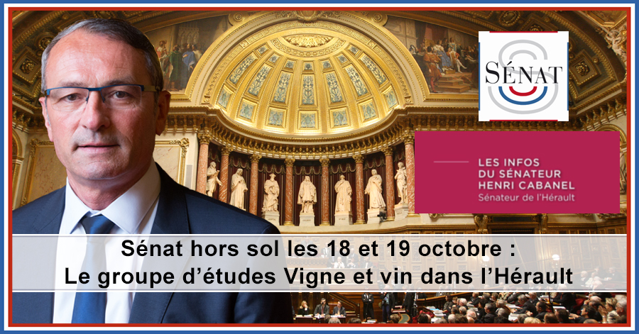 Hérault - HERAULT ( 34 ) - Sénat hors sol les 18 et 19 octobre :