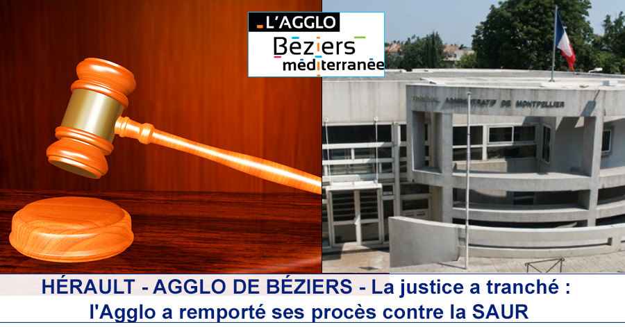 Hérault - HÉRAULT - AGGLO DE BÉZIERS - La justice a tranché : l'Agglo a remporté ses procès contre la SAUR