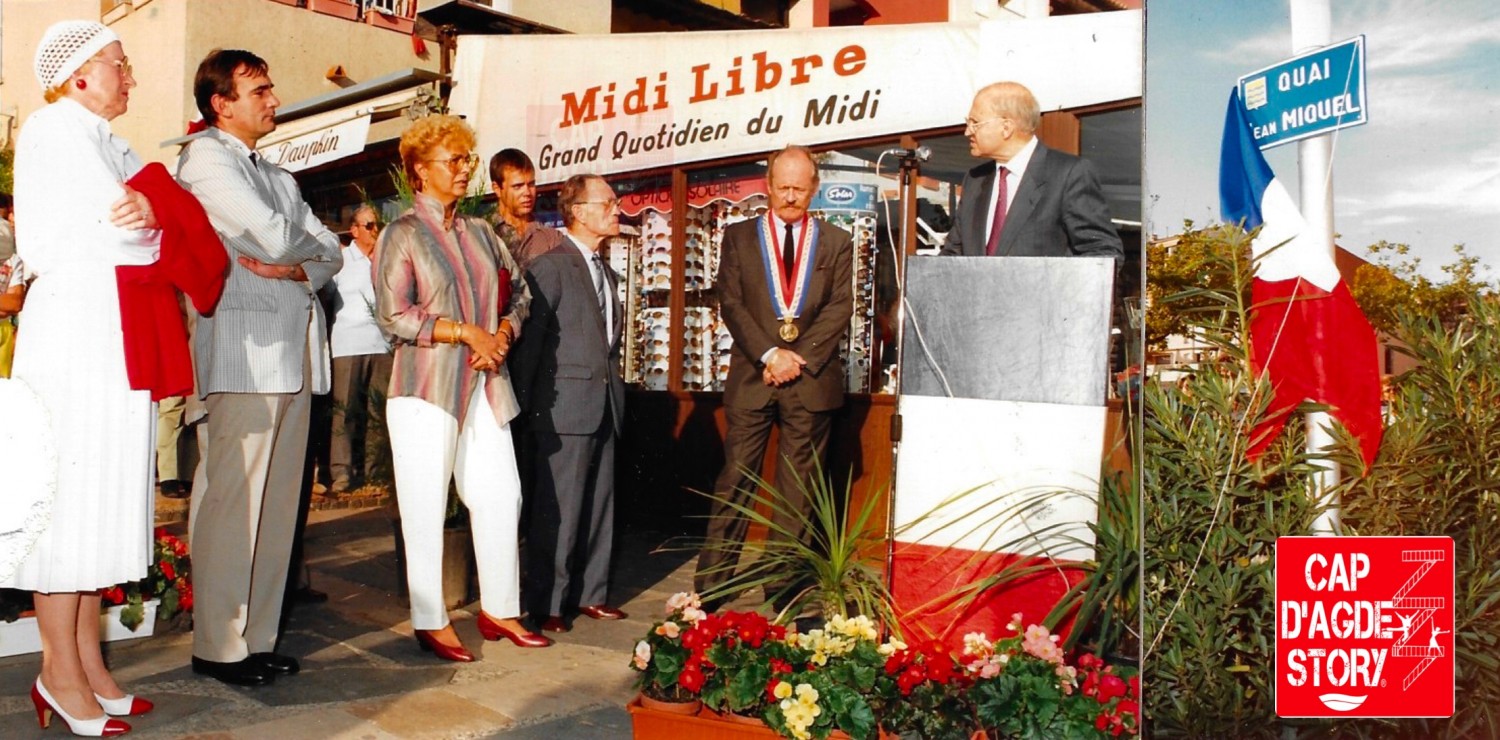 Cap d'Agde - CAP D’AGDE - Un Quai d’honneur pour le père du CAP d’AGDE : Jean MIQUEL !