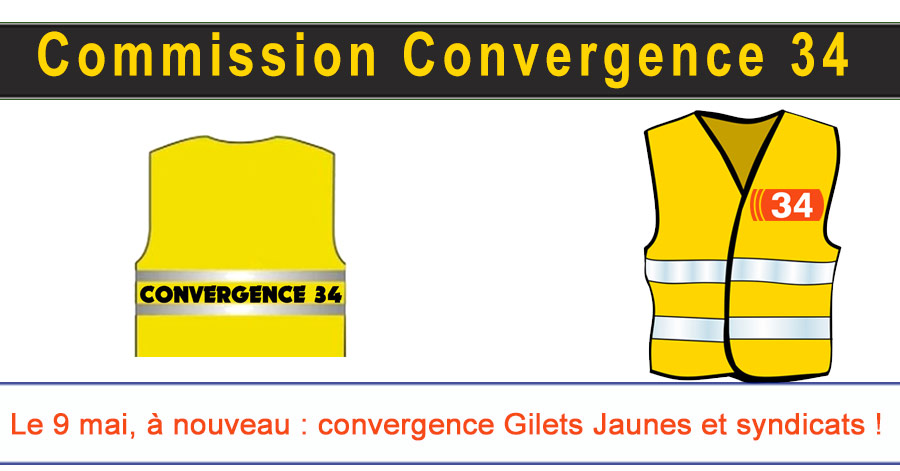 Hérault - HÉRAULT - Le 9 mai, à nouveau : convergence Gilets Jaunes et syndicats !