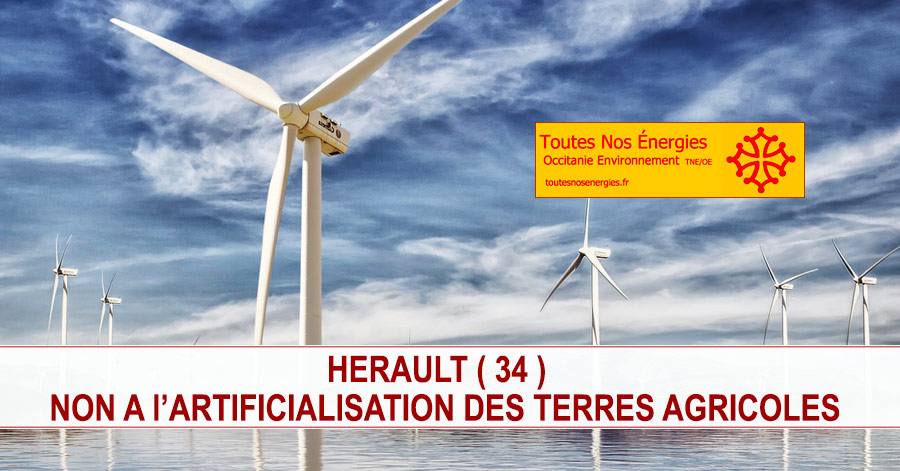 Hérault - HERAULT ( 34 ) APPEL A MOBILISATION POUR UNE ACTION NATIONALE NON A l’ARTIFICIALISATION DES TERRES AGRICOLES