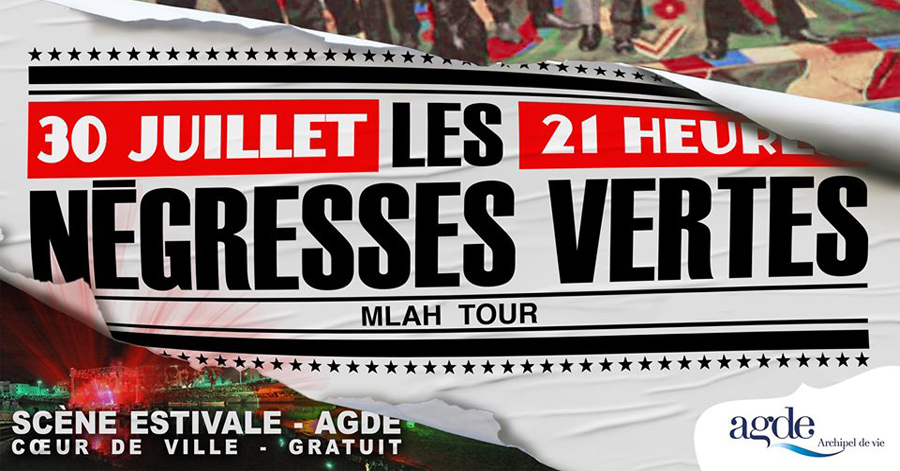 Agde - Scène Estivale , le 31 Juillet les négresses vertes