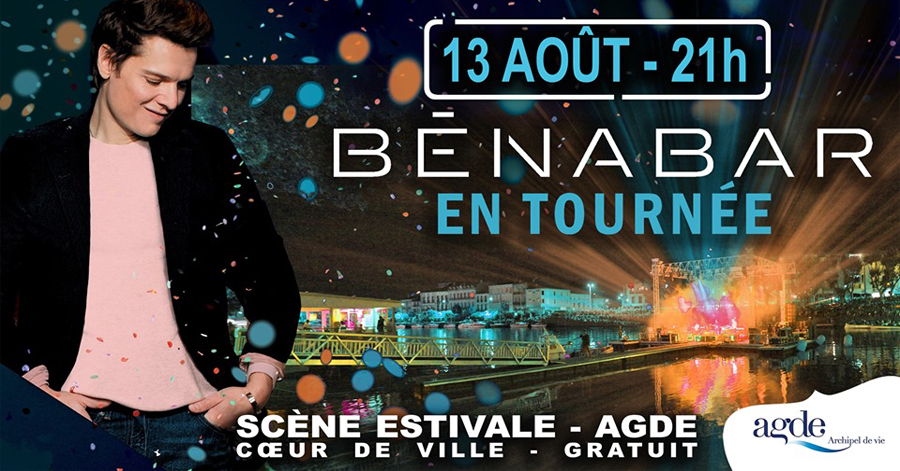 Agde - Scène Estivale , le 13 août  Bénabar  à partir 21h