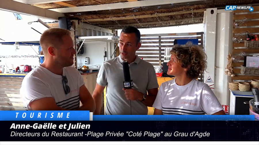Grau d'Agde - Du nouveau à Côté-plage... Rencontre avec Anne-Gaëlle et Julien...