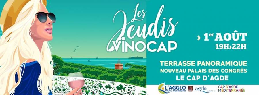 Cap d'Agde - Les jeudis Vinocap , la prochaine édition a lieu jeudi 1er août...