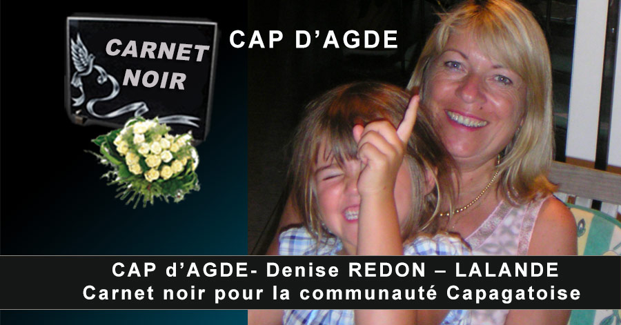 Cap d'Agde - Denise REDON – LALANDE – Carnet noir pour la communauté Capagathoise - Horaires de la cérémonie