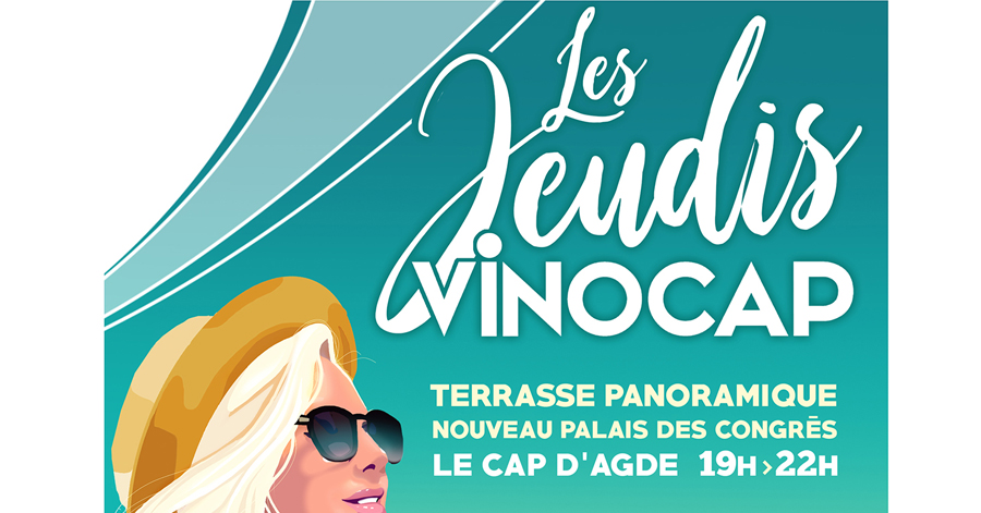 Agde - 6ème « Jeudis Vinocap » au Cap d'Agde le 22 août 2019