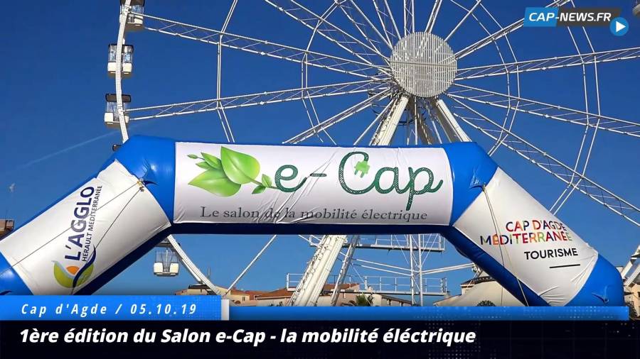 Cap d'Agde - le 1er Salon e-cap de la mobilité électrique