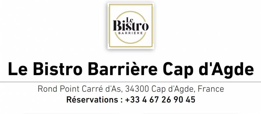Cap d'Agde - Nouvelle Carte du Restaurant Le Bistrot du Casino Barrière Cap d'Agde