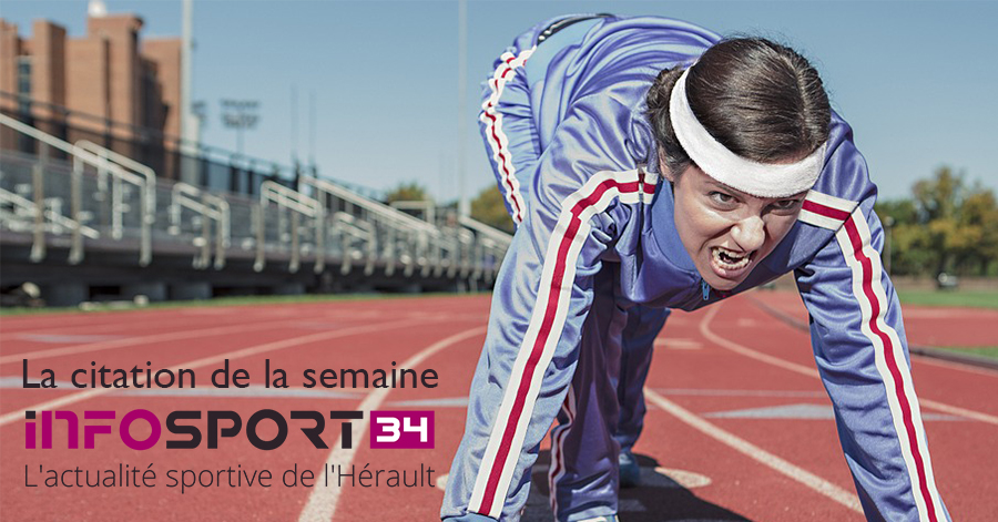 Autres sports - Hérault - La citation de la semaine. Thomas Fowell Buxton