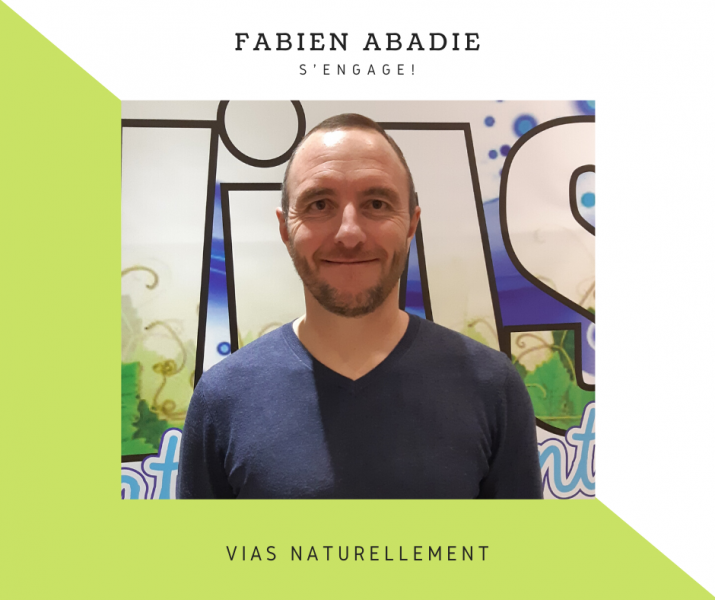 Vias - FABIEN ABADIE S'ENGAGE AVEC L'ÉQUIPE VIAS NATURELLEMENT D'OLIVIER CABASSUT