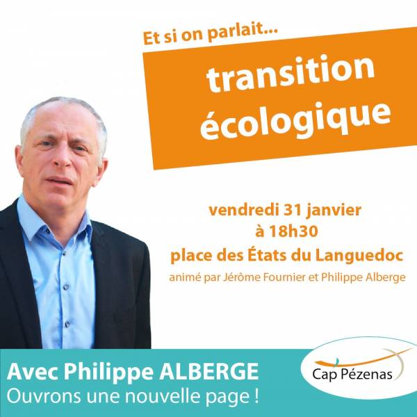 Pézenas - ET SI ON PARLAIT TRANSITION ECOLOGIQUE.....