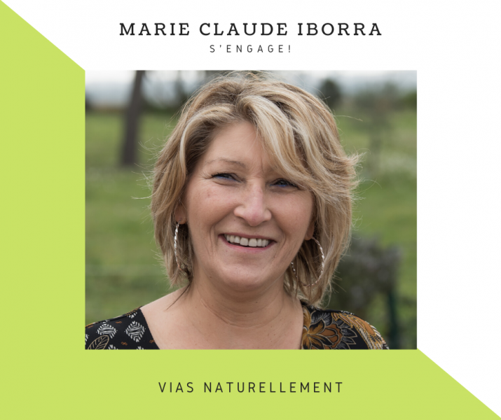 Vias - MARIE CLAUDE IBORRA S'ENGAGE AVEC L'ÉQUIPE VIAS NATURELLEMENT D'OLIVIER CABASSUT