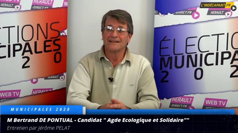 Agde - Entretien avec M Bertrand De PONTUAL Agde Ecologique et Solidaire