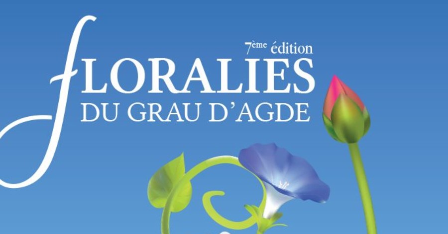 Grau d'Agde - Les Floralies du Grau d'Agde c'est 27 Juin