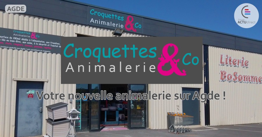 Agde - Croquettes & Co - Votre nouvelle animalerie familiale sur Agde !
