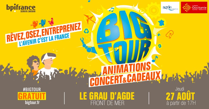 Grau d'Agde - Retrouvez le Big Tour au Grau d'Agde et découvrez les animations, les concerts et gagnez des cadeaux.