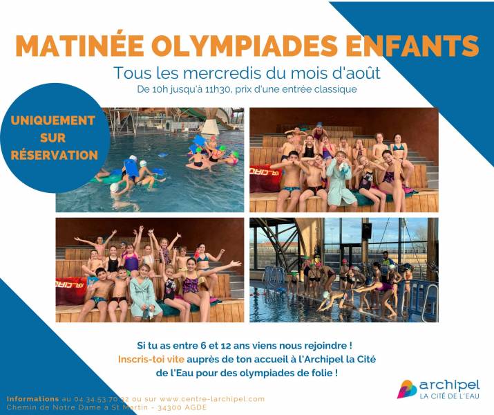 Cap d'Agde - Les Olympiades à l'Archipel la Cité de l'Eau : c'est le 12 août !