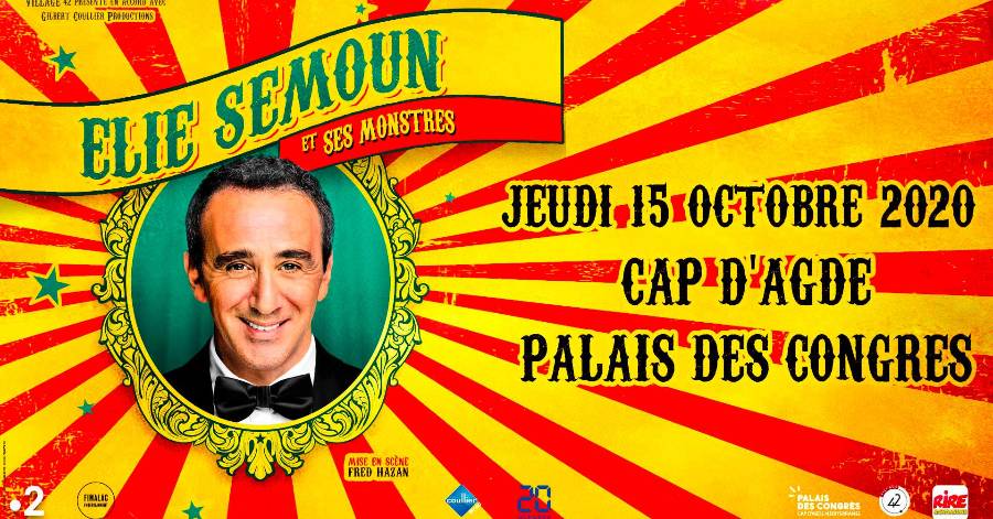 Cap d'Agde - Spectacle : Elie Semoun et ses Monstres le 15 octobre !