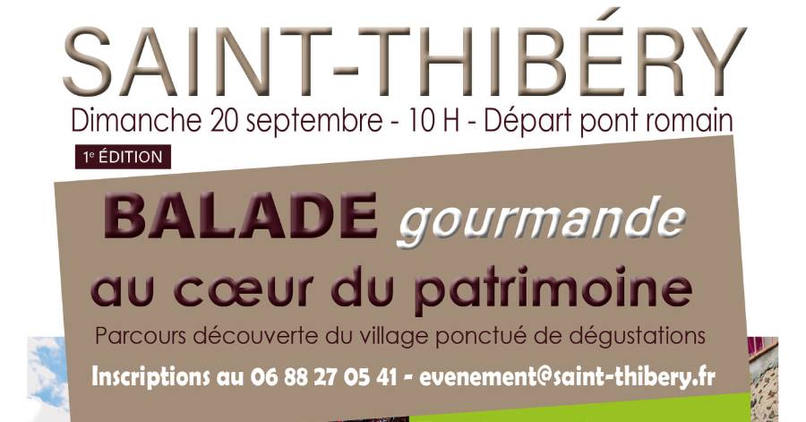 Saint-Thibéry - Une balade gourmande au coeur du patrimoine le 20 septembre !