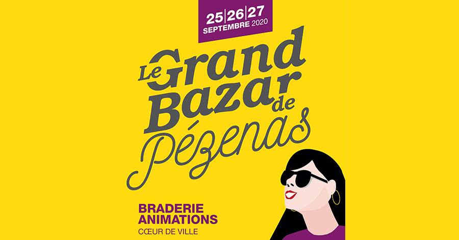 Pézenas - « Le Grand Bazar de Pézenas » du 25 au 27 septembre 2020