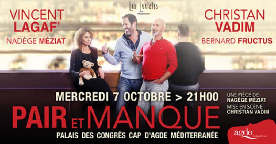 Cap d'Agde - Pair et Manque avec Vincent Lagaf le 7 octobre !