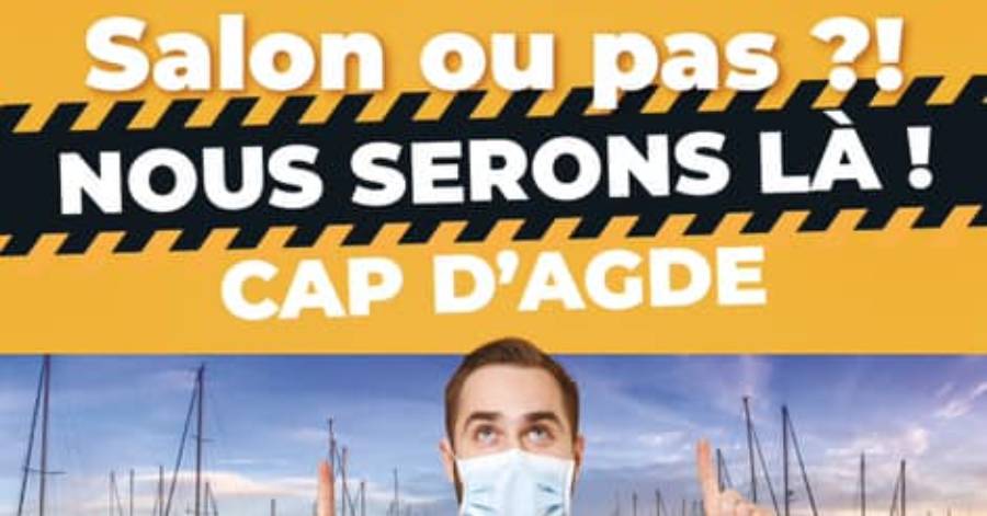 Cap d'Agde - Pas de Salon ? Les professionnels du nautisme s'organisent...