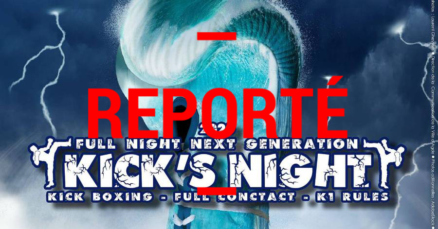 Agde - La Kick's Night du 5 décembre est reportée !