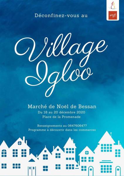 Bessan - Un marché de Noël transformé en village igloo pour les fêtes de fin d'année