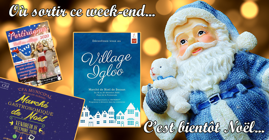 Hérault - C'est bientôt Noël... Où sortir ce week-end du 18 au 20 décembre 2020.