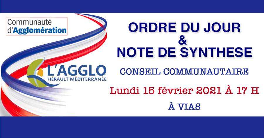 Vias - Ordre du jour et Note de Synthèse du prochain Conseil Communautaire.