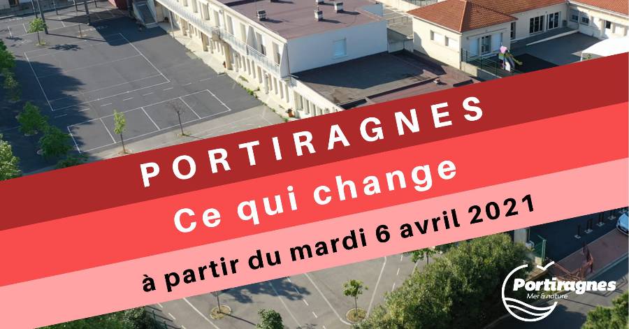 Portiragnes - Ce qui change à partir du mardi 6 avril 2021
