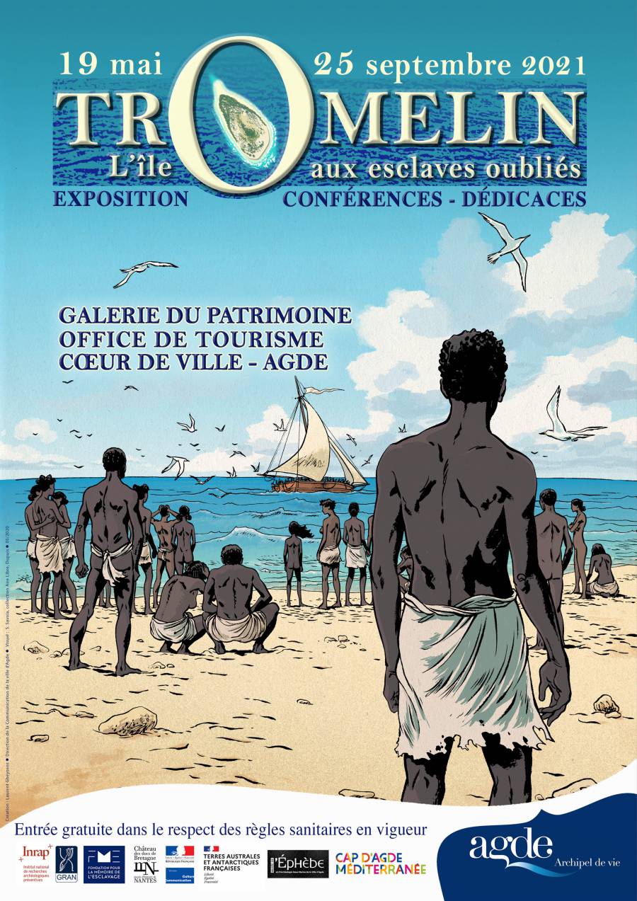 Cap d'Agde - Exposition : Tromelin, l'île aux esclaves oubliés