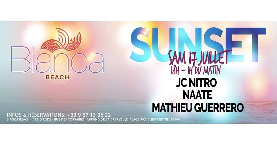 Cap d'Agde - Le Sunset Festival  : c'est le 17 juillet au Bianca Beach !