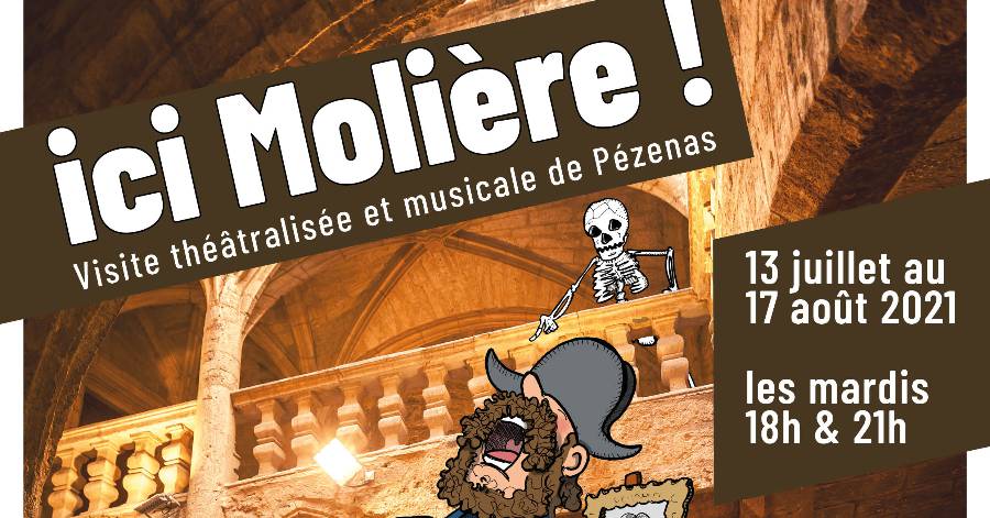 Pézenas - Ici Molière ! : la nouvelle visite théâtralisée et musicale de Pézenas, en juillet et août 2021