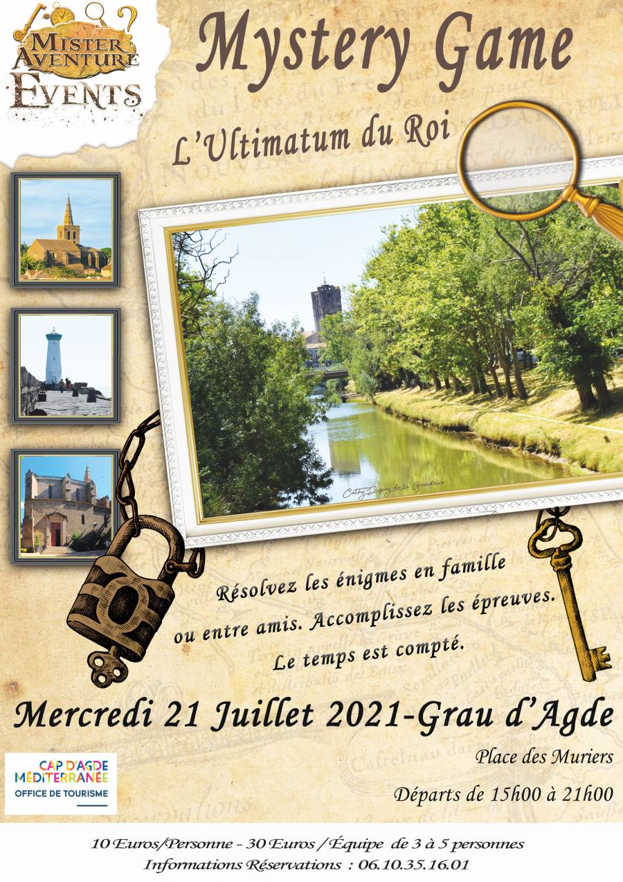Grau d'Agde - Mercredi on s'amuse au Grau d'Agde ...Grand jeu Mystery Game : L'Ultimatum du  Roi !