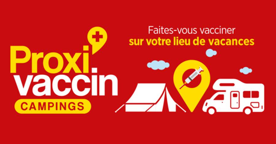 Occitanie - Avec « Proxivaccin Campings », l'Occitanie facilite la vaccination des vacanciers