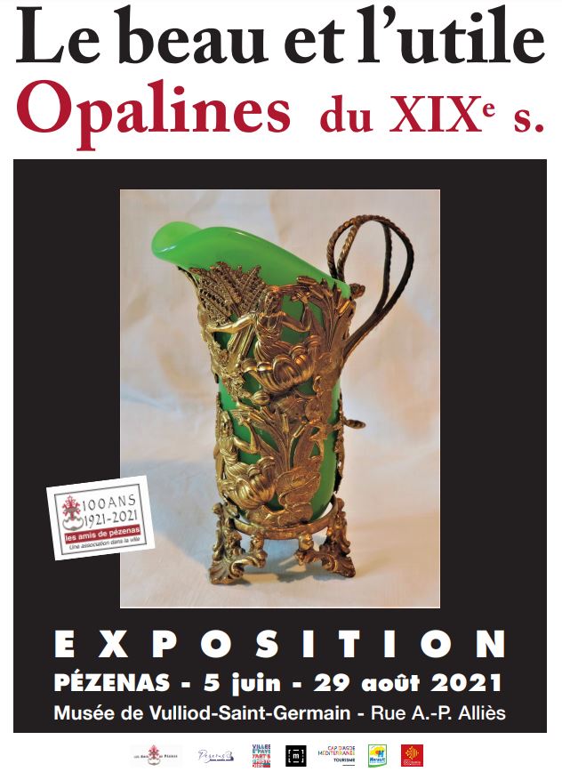 Pézenas - Exposition - Le beau et l'utile. Opalines du XIXe siècle jusqu'au 29 août
