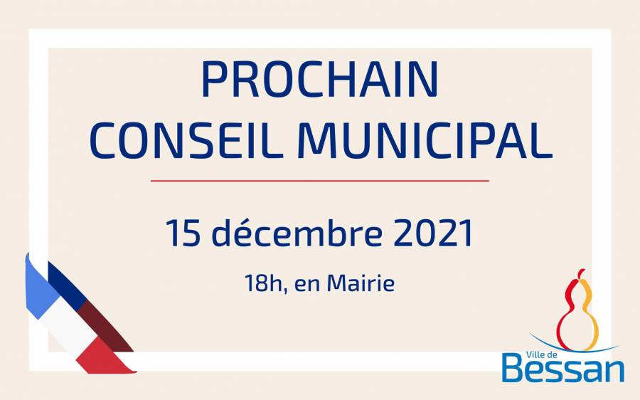 Bessan - Prochaine séance du conseil municipal ce mercredi 15 décembre en mairie