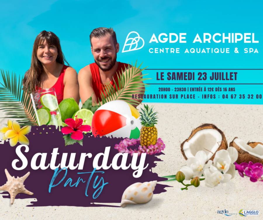 Cap d'Agde -  Soirée Saturday Night une piscine, des amis, du fun le samedi 23 juillet !