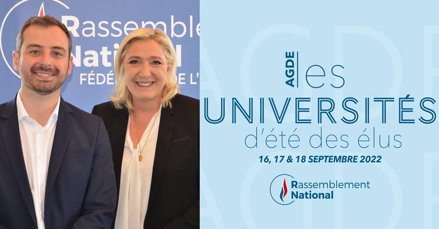 Hérault - Le Cap d'Agde : Terre promise des Universités d'été du Rassemblement National du 16 au 18 Septembre 2022.