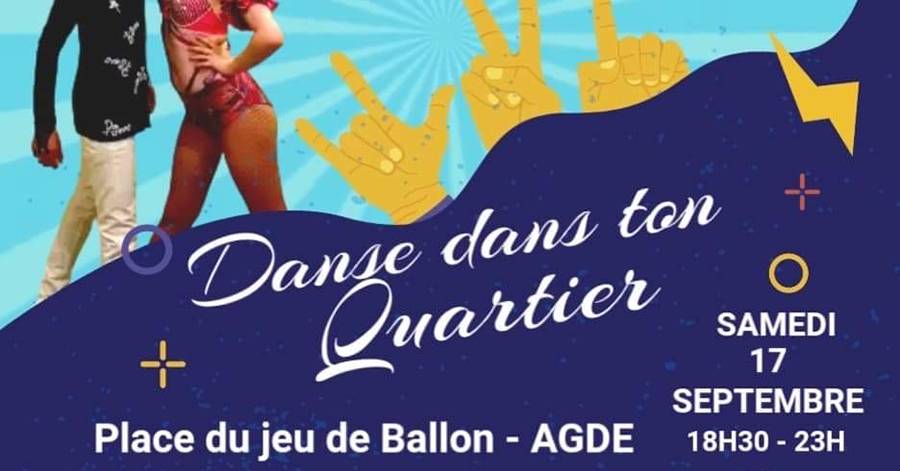 Agde - Danse dans ton quartier : C'est ce samedi Place du Jeu de Ballon