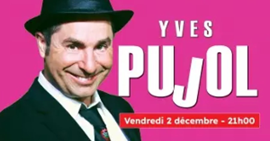 Vias - L'humoriste Yves Pujol à Vias le 2 décembre 2022 !