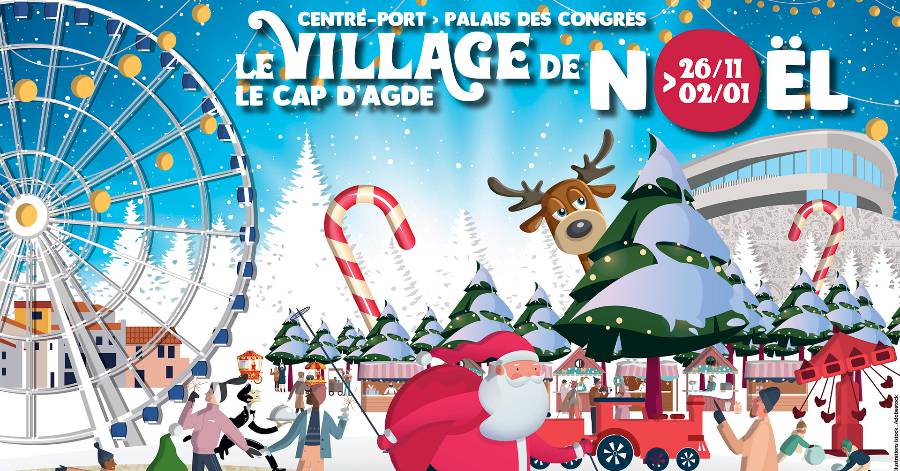 Cap d'Agde - Tout le programme du village de Noël au Cap d'Agde !