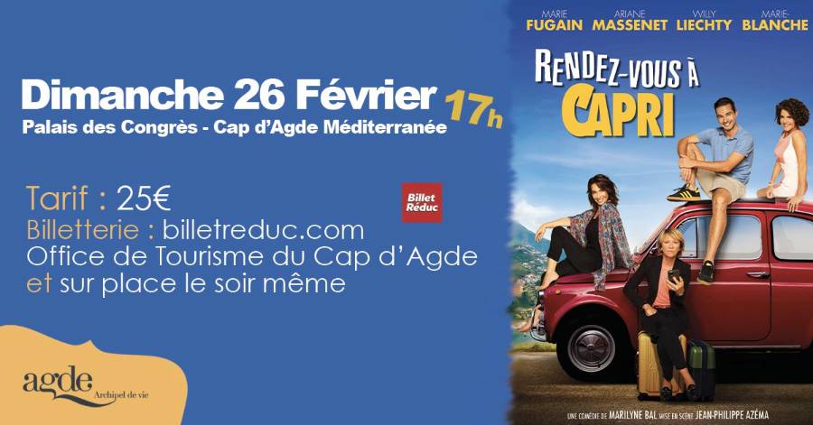 Cap d'Agde - Théâtre : Rendez-vous à Capri au Palais des Congrès