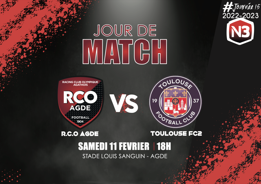 Football Agde - N3 - Grosse affiche ce soir à Sanguin : RCOA vs Toulouse FC !