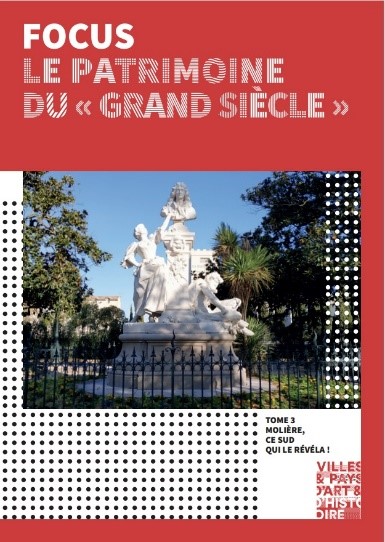 Pézenas - Nouvelle publication de l'Office du Tourisme : Molière, ce sud qui le révéla ! 