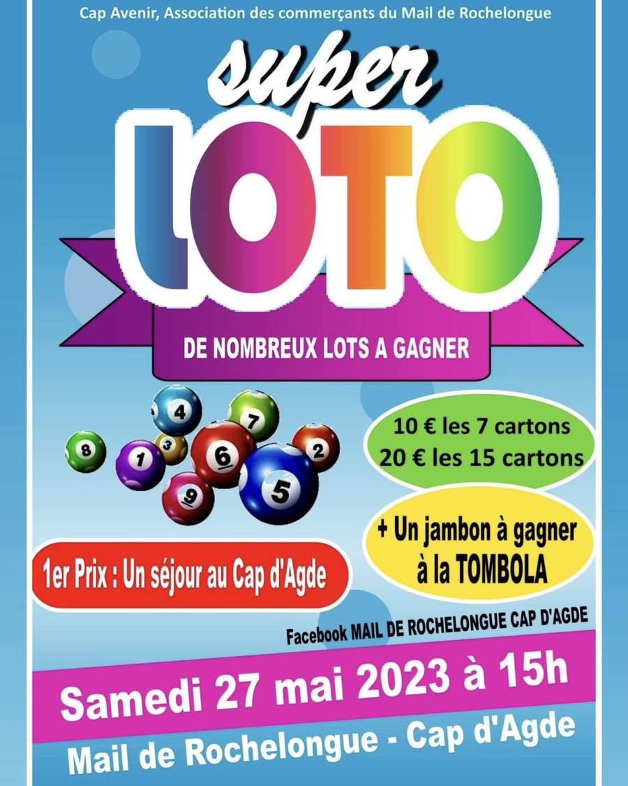 Cap d'Agde - Le Super loto du Mail de Rochelongue c'est samedi 27 mai au Cap d'Agde